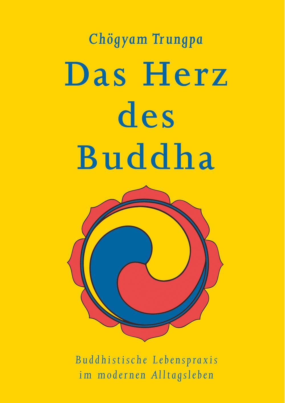 Cover: 9783942380263 | Das Herz des Buddha | Chögyam Trungpa | Taschenbuch | edition khordong