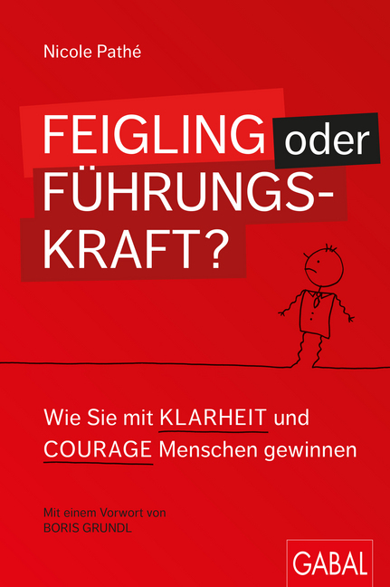 Cover: 9783869367934 | Feigling oder Führungskraft? | Nicole Pathé | Buch | 192 S. | Deutsch