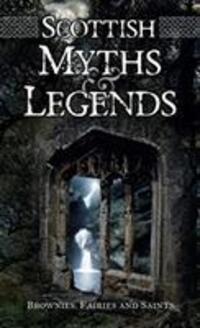 Cover: 9781842042533 | Scottish Myths and Legends | Taschenbuch | Englisch | 2011