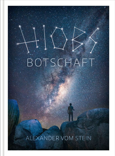 Cover: 9783945515013 | Hiobs Botschaft | vom Stein Alexander | Buch | Buch | Daniel-Verlag