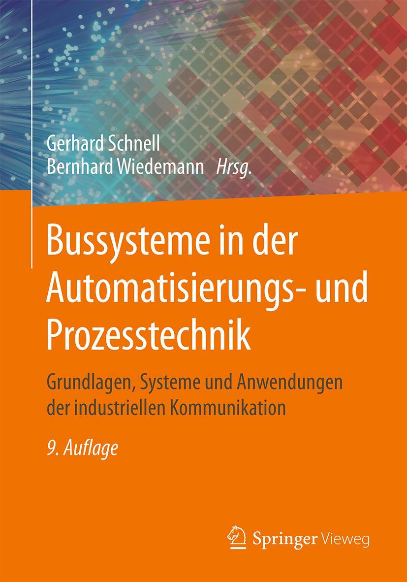 Cover: 9783658236878 | Bussysteme in der Automatisierungs- und Prozesstechnik | Buch | xvi