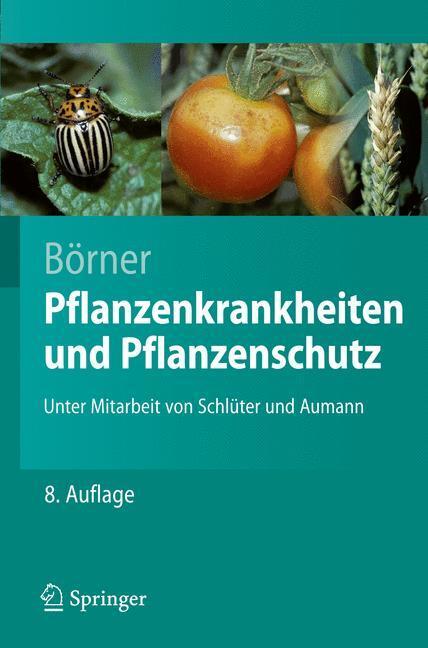 Cover: 9783540490678 | Pflanzenkrankheiten und Pflanzenschutz | Horst Börner | Taschenbuch