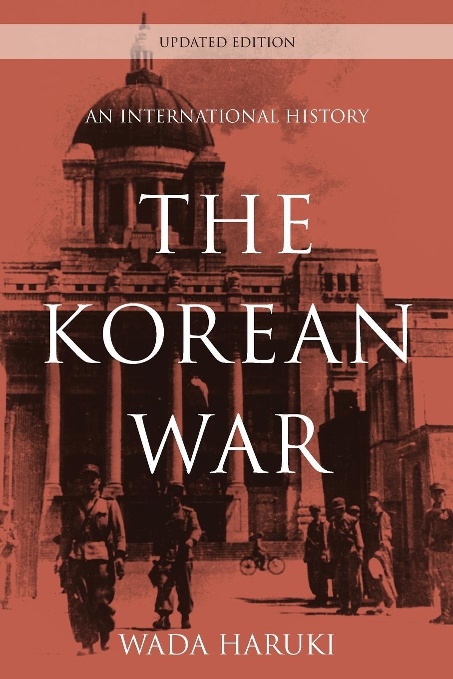Cover: 9780810896307 | The Korean War | An International History, Updated Edition | Haruki
