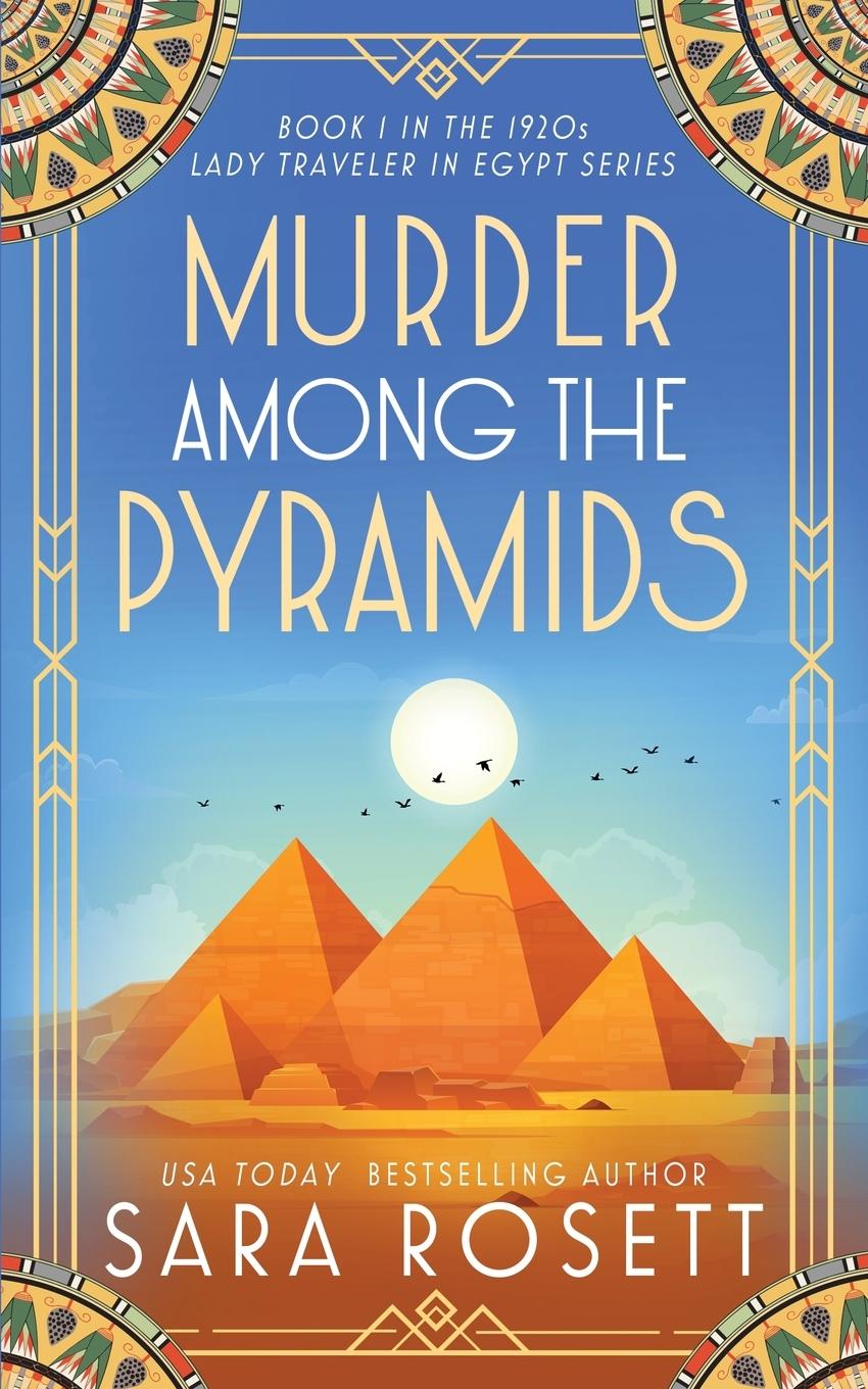 Cover: 9781950054695 | Murder Among the Pyramids | Sara Rosett | Taschenbuch | Paperback