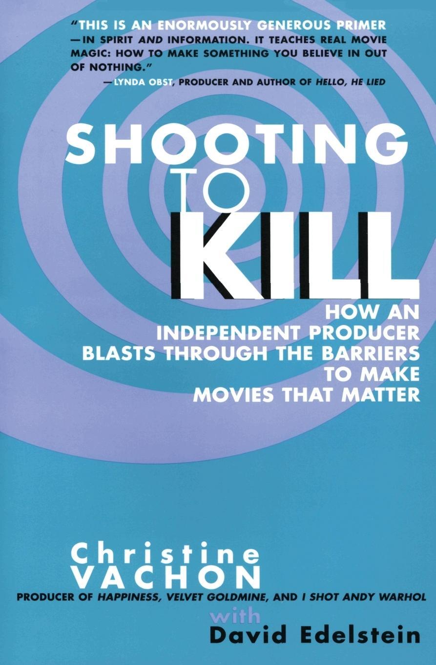 Cover: 9780380798544 | Shooting to Kill | Christine Vachon | Taschenbuch | Paperback | 1998