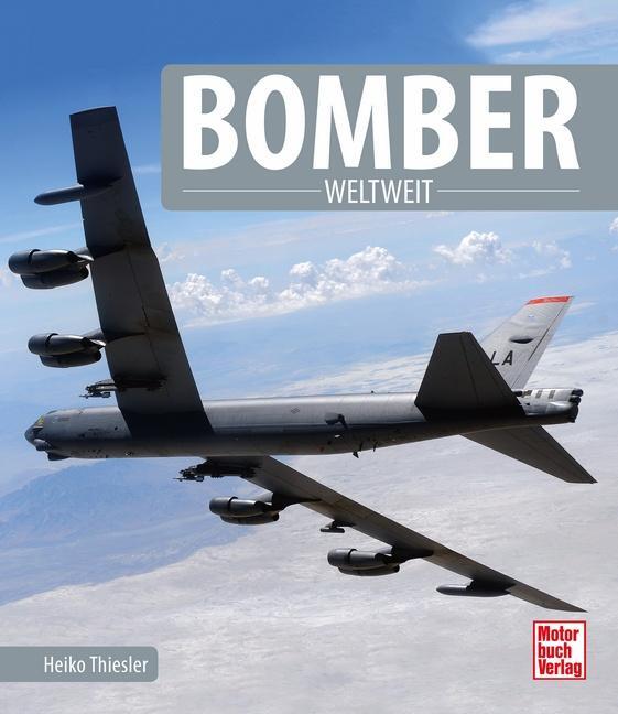 Cover: 9783613040977 | Bomber | Weltweit | Heiko Thiesler | Buch | Deutsch | 2018