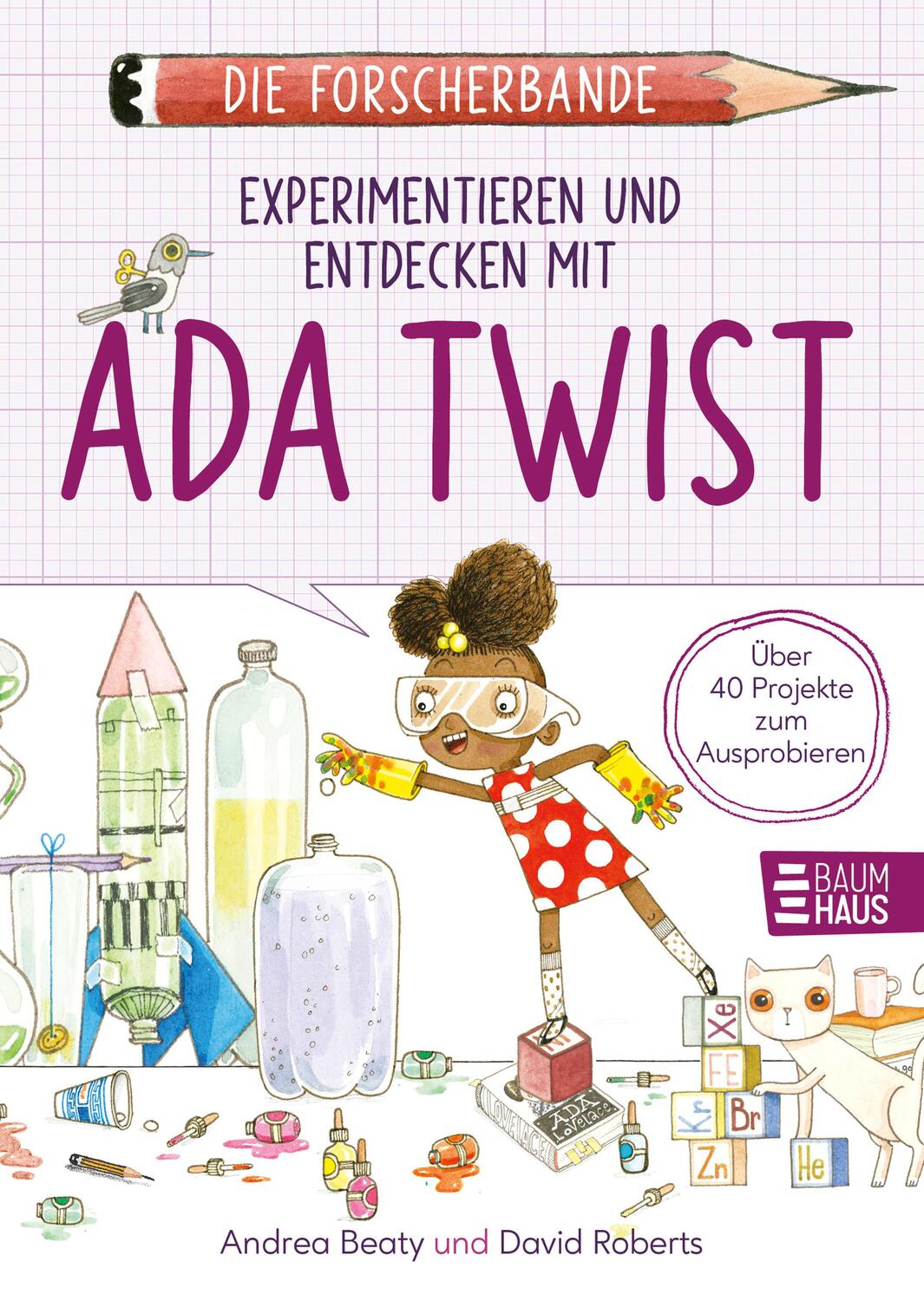 Cover: 9783833908606 | Die Forscherbande: Experimentieren und Entdecken mit Ada Twist | Beaty