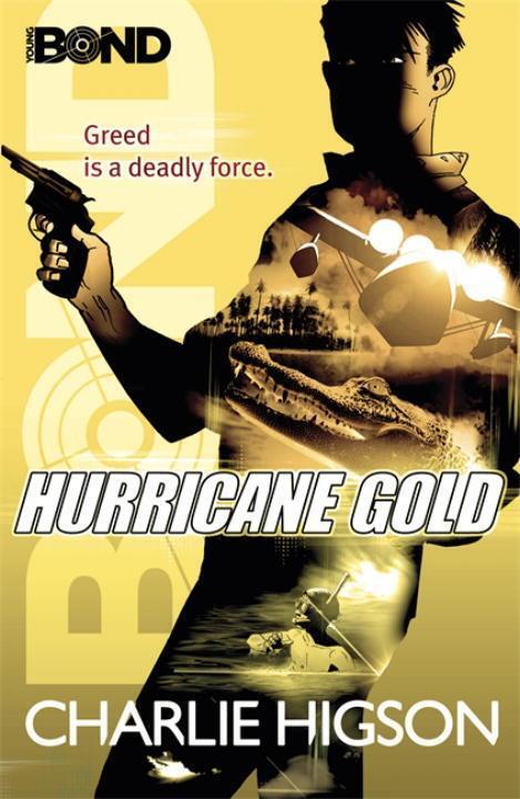 Cover: 9780141343402 | Young Bond: Hurricane Gold | Charlie Higson | Taschenbuch | Young Bond