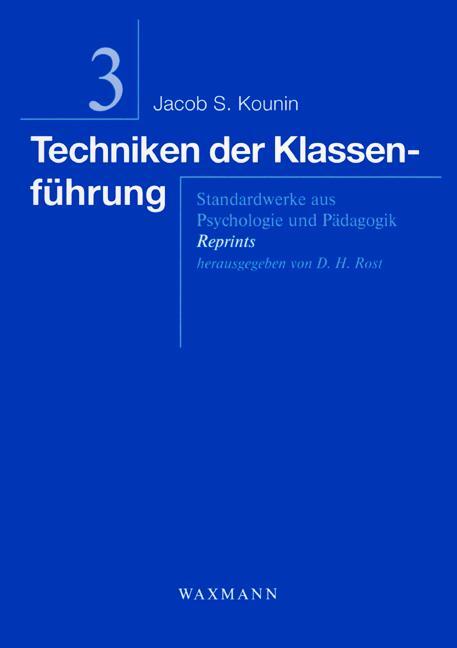 Cover: 9783830915171 | Techniken der Klassenführung | Jacob S. Kounin | Taschenbuch | Deutsch