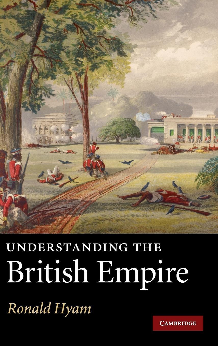 Cover: 9780521115223 | Understanding the British Empire | Ronald Hyam | Buch | Englisch
