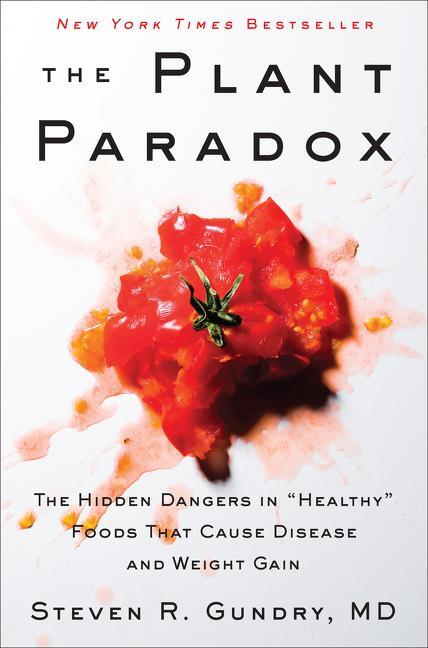 Cover: 9780062427137 | The Plant Paradox | Steven R. Gundry | Buch | The Plant Paradox | 2017