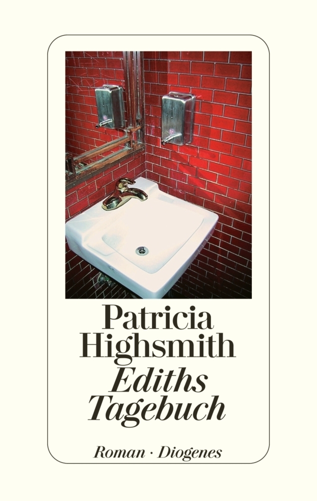 Cover: 9783257064179 | Ediths Tagebuch | Roman. Nachw. v. Paul Ingendaay | Patricia Highsmith