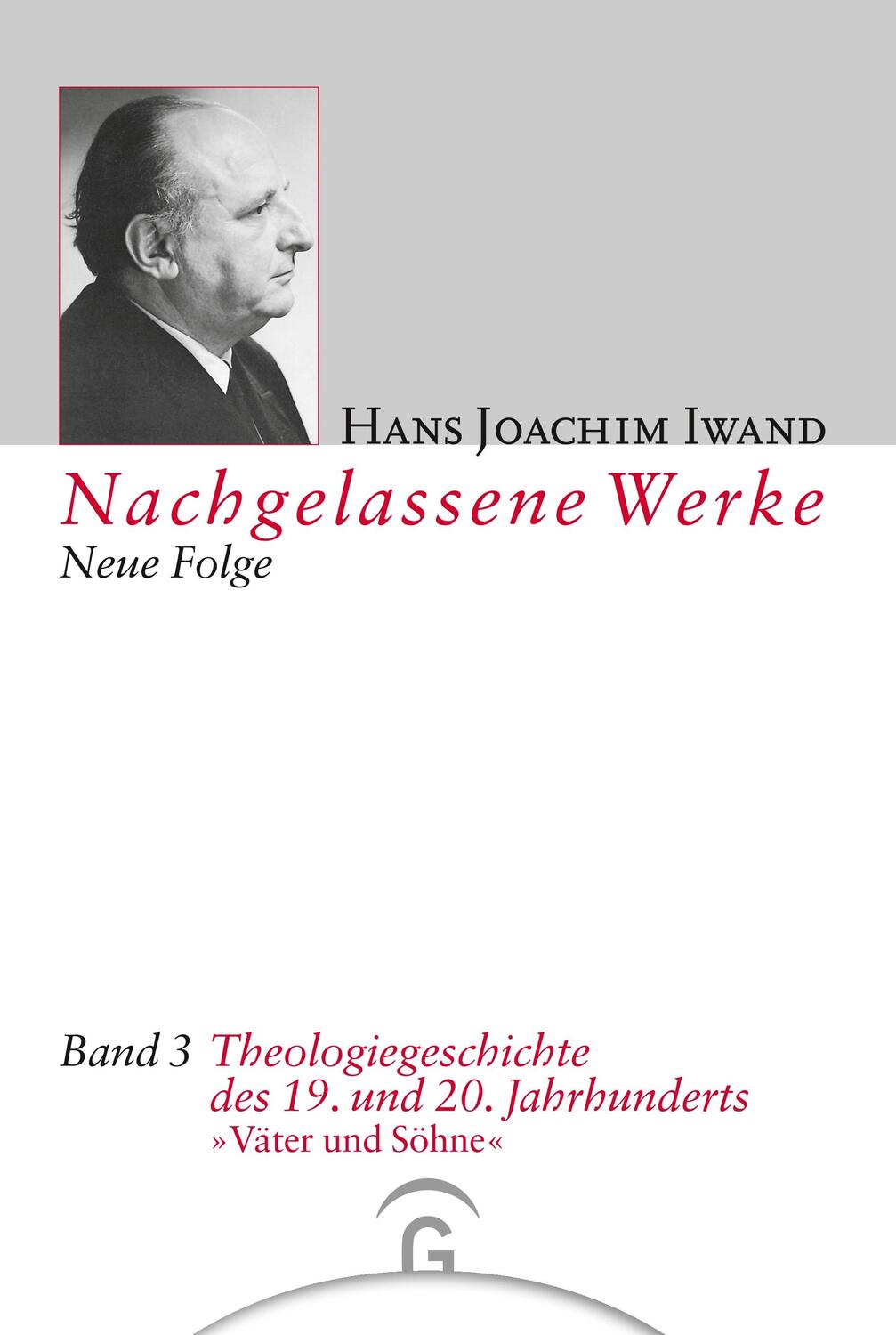Cover: 9783579018478 | Theologiegeschichte des 19. und 20. Jahrhunderts | "Väter und Söhne"