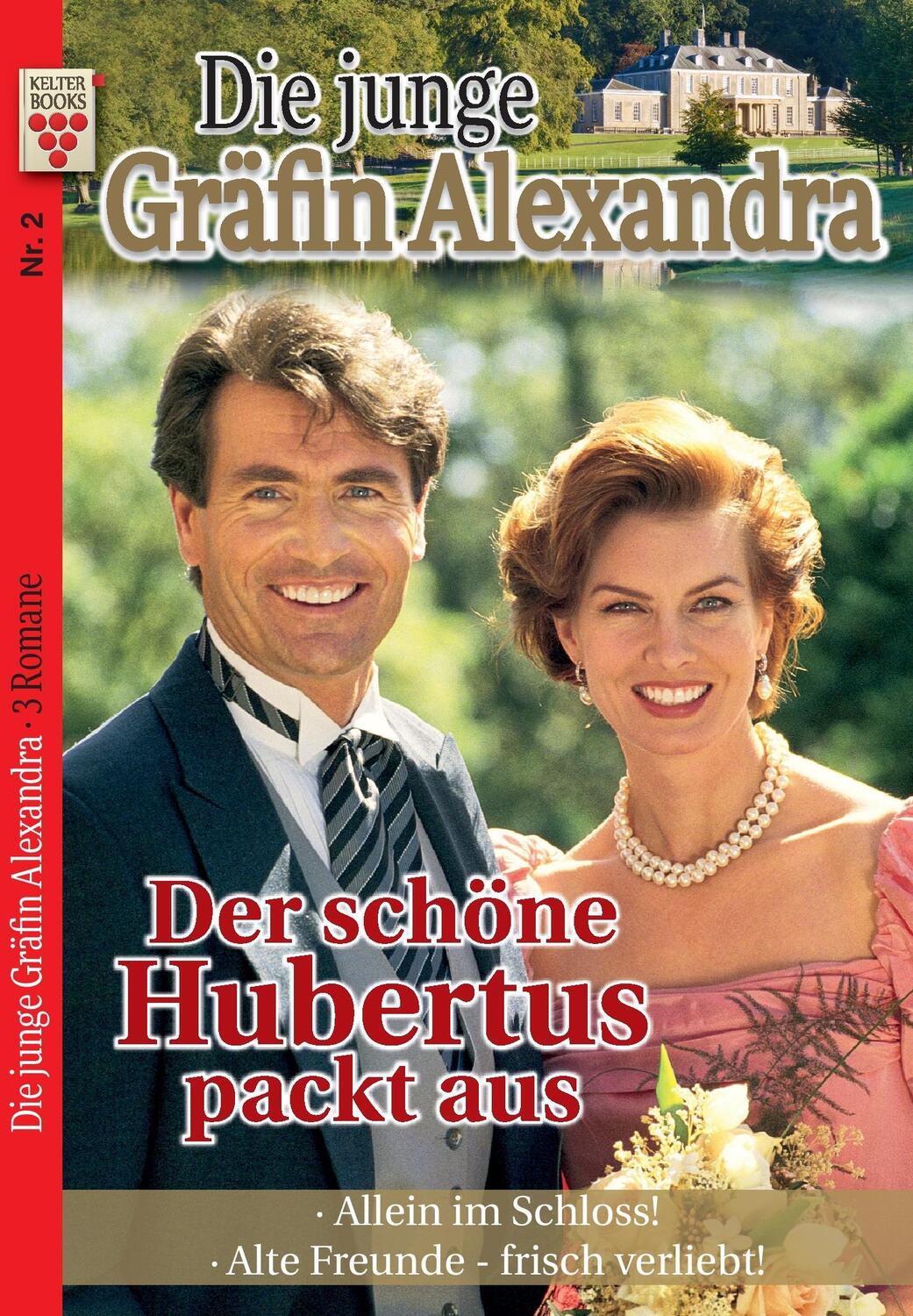 Cover: 9783959796392 | Die junge Gräfin Alexandra Nr. 2: Der schöne Hubertus packt aus /...