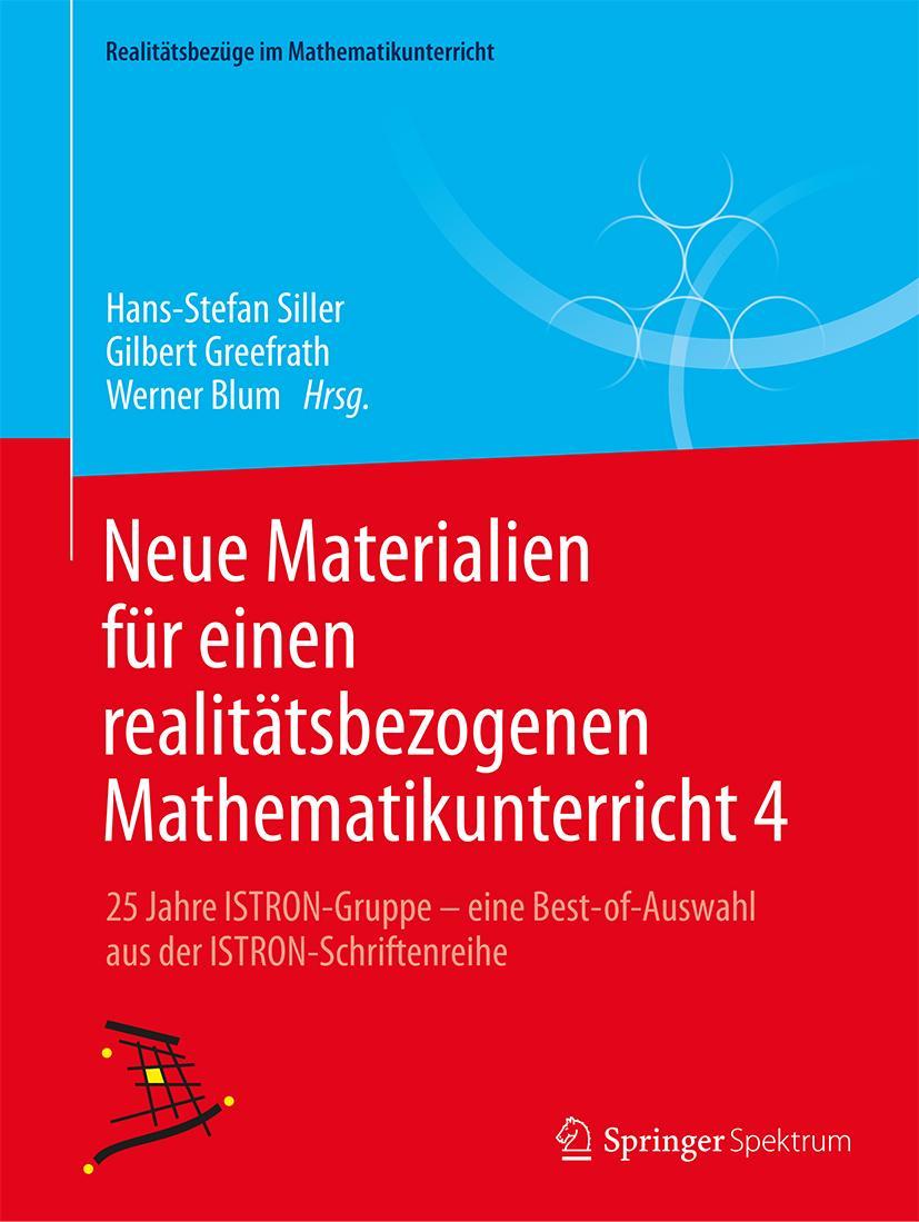 Cover: 9783658175986 | Neue Materialien für einen realitätsbezogenen Mathematikunterricht 4