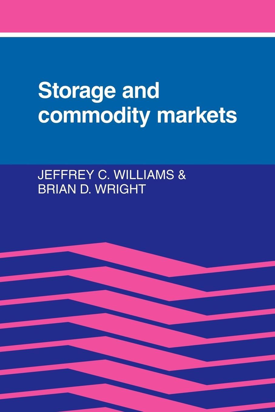 Cover: 9780521023399 | Storage and Commodity Markets | Jeffrey C. Williams (u. a.) | Buch