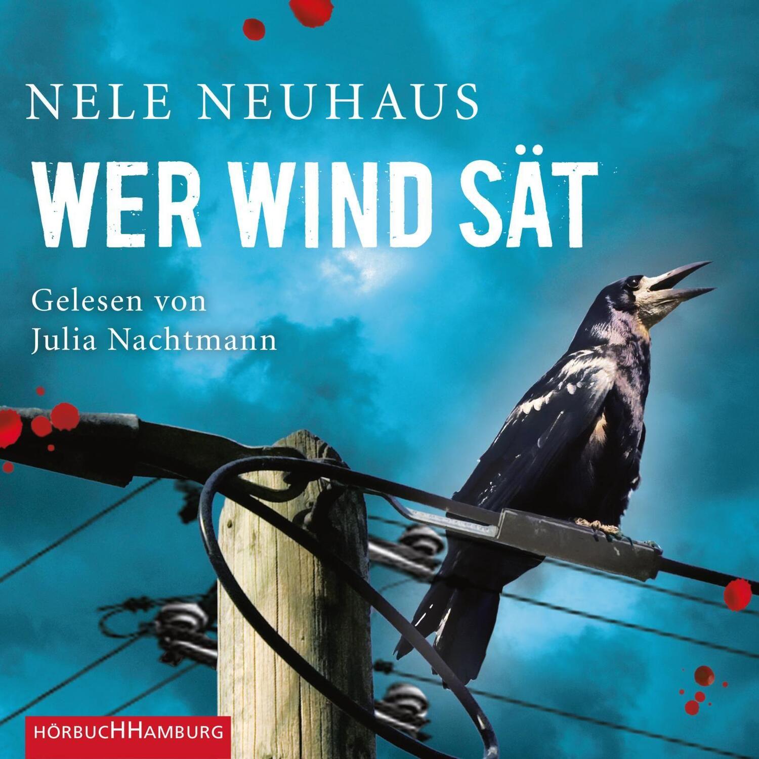 Cover: 9783869091181 | Wer Wind sät | Nele Neuhaus | Audio-CD | 6 Audio-CDs | Deutsch | 2013