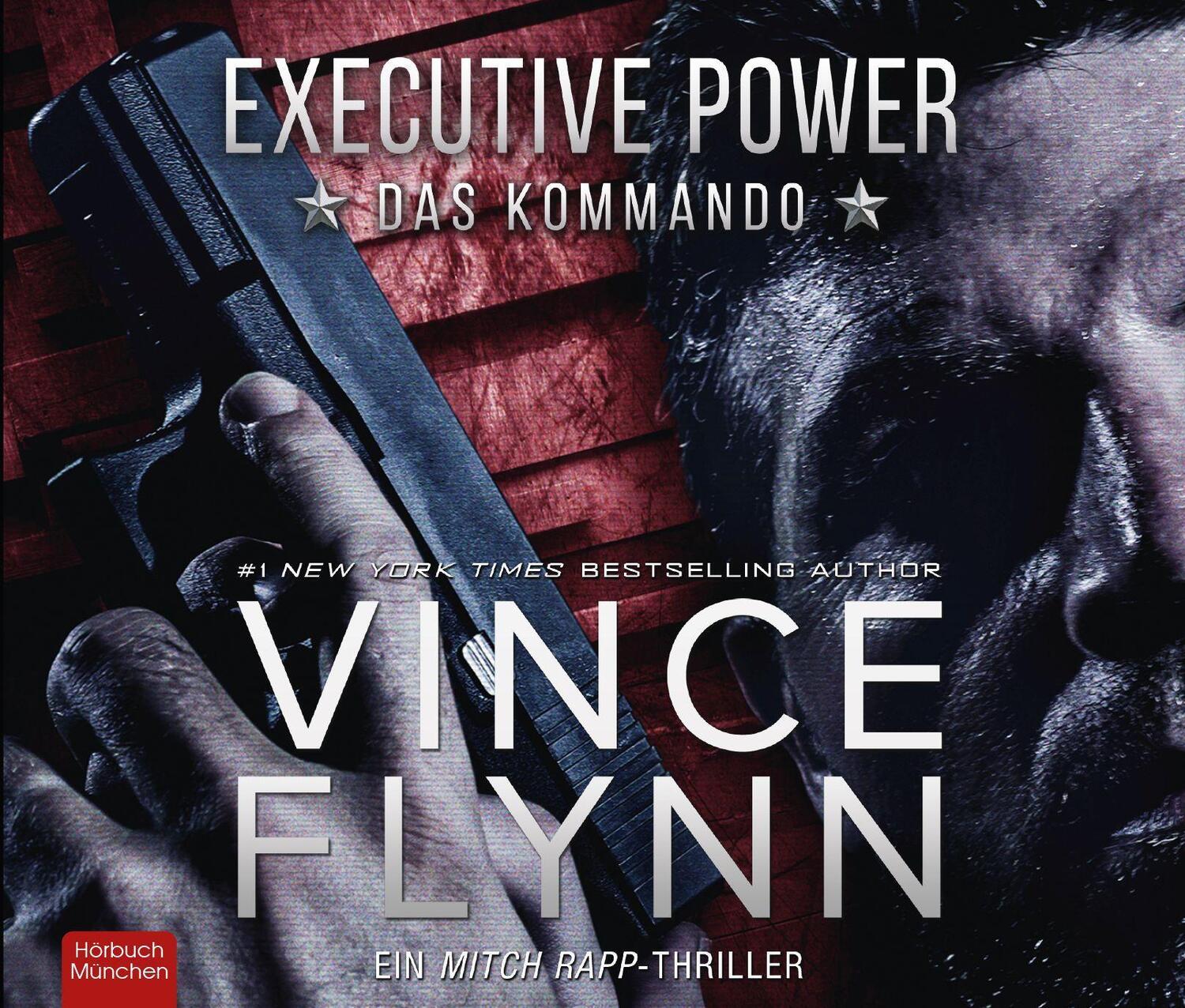 Cover: 9783954719112 | EXECUTIVE POWER | Das Kommando | Vince Flynn (u. a.) | Audio-CD | 2022