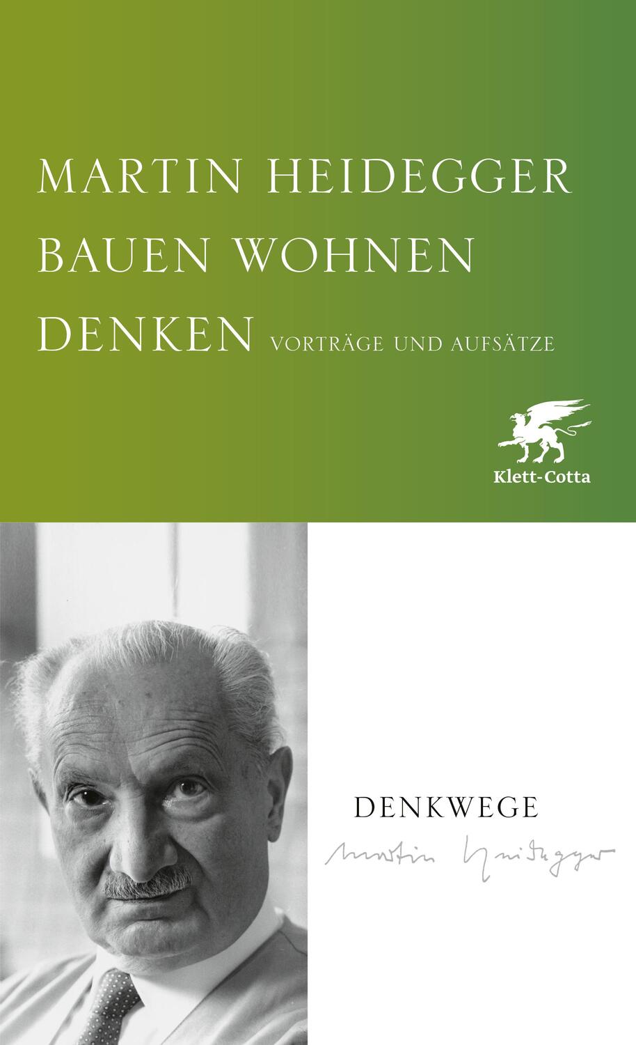 Cover: 9783608947588 | Bauen Wohnen Denken | Vorträge und Aufsätze | Martin Heidegger | Buch