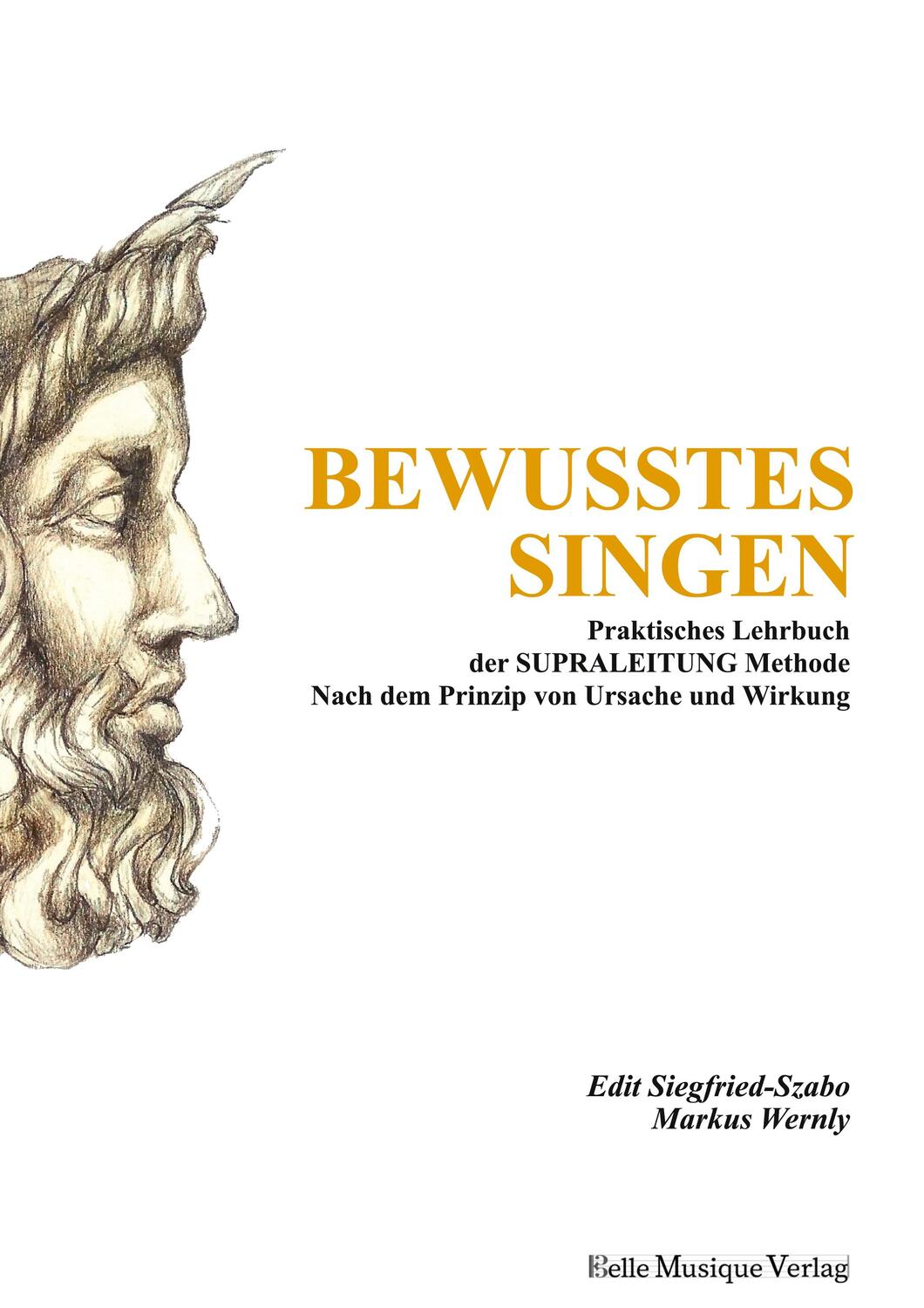Cover: 9783949125034 | Bewusstes Singen | Edit Siegfried-Szabo (u. a.) | Buch | 174 S. | 2020