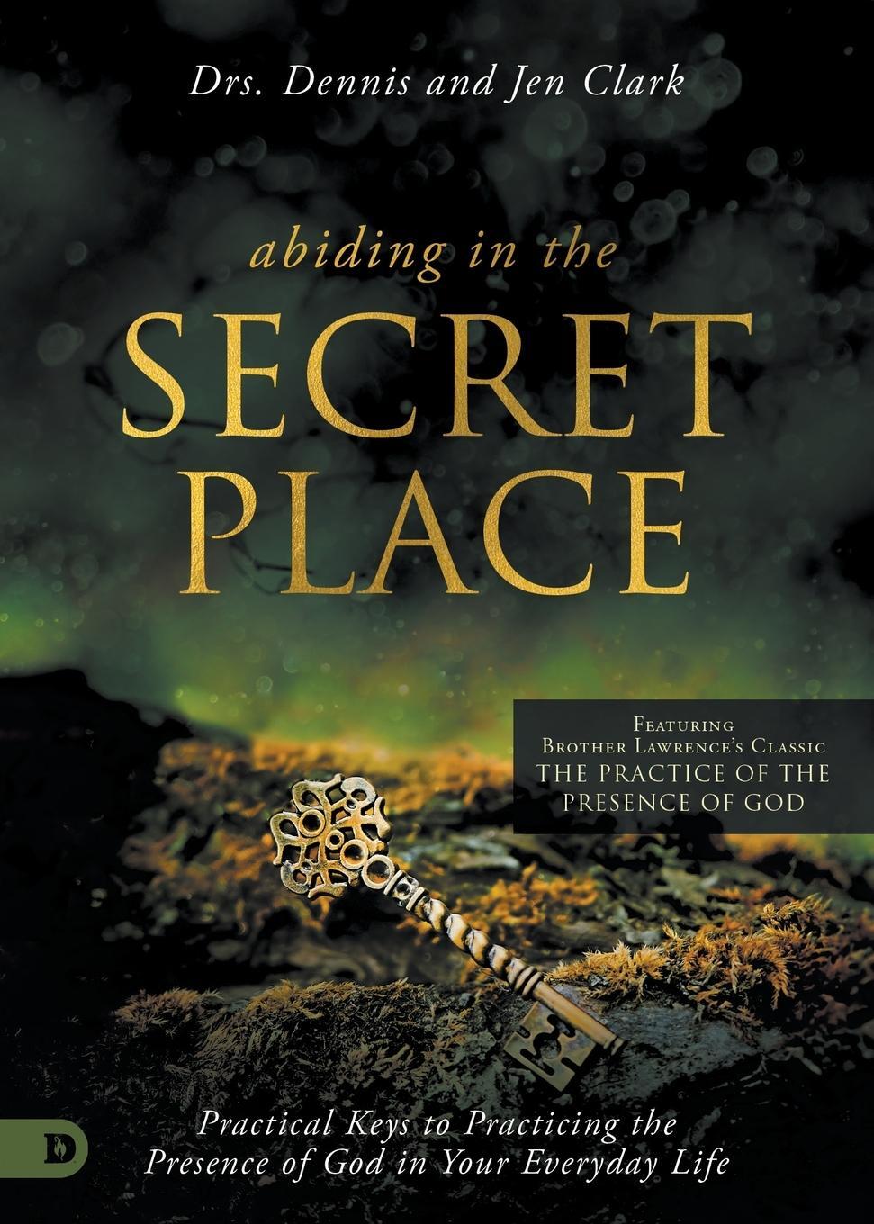 Cover: 9780768464030 | Abiding in the Secret Place | Dennis Clark (u. a.) | Taschenbuch