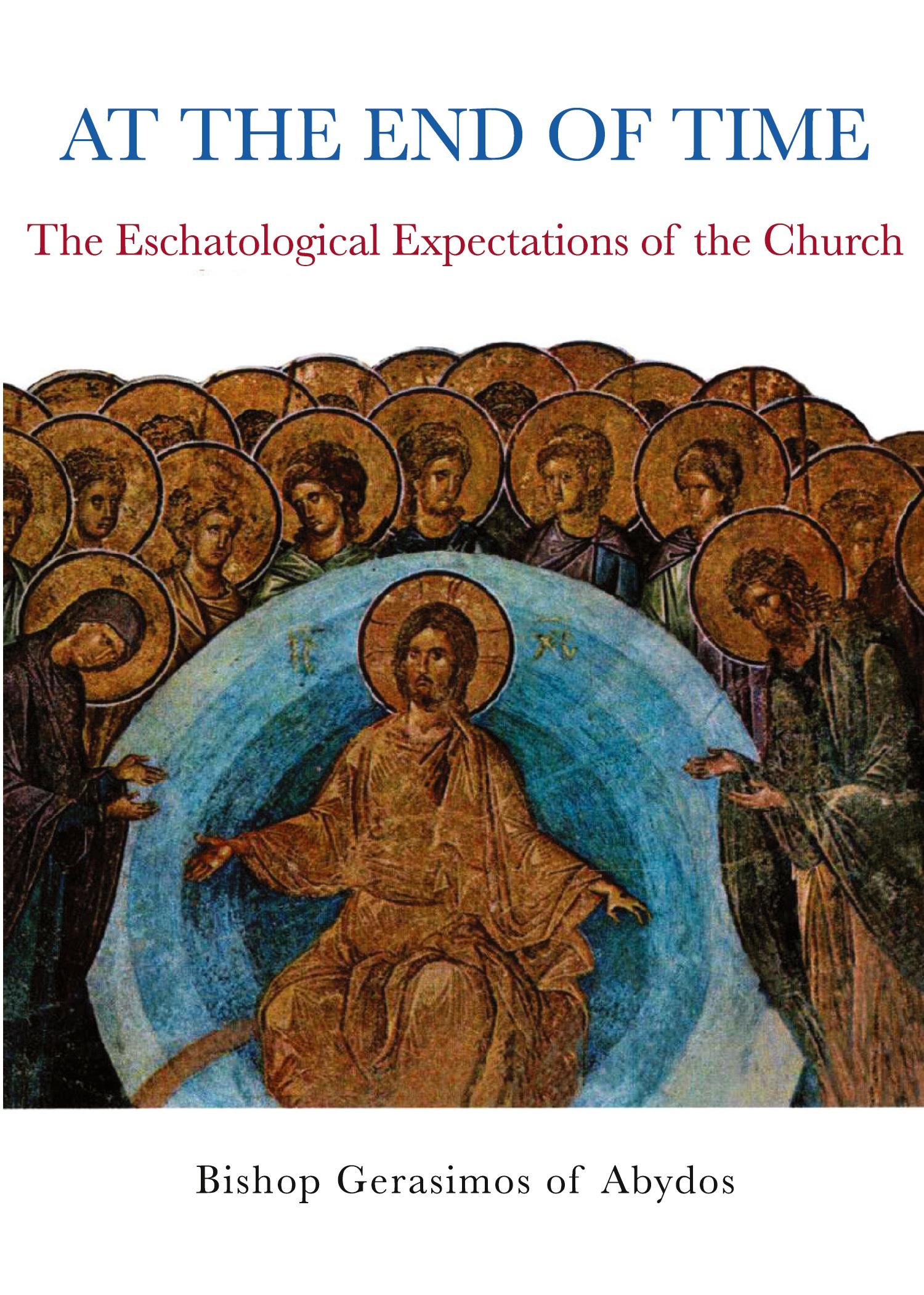 Cover: 9781885652065 | At The End of Time | The Eschatological Expectations of the Church