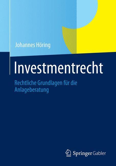Cover: 9783834929020 | Investmentrecht | Rechtliche Grundlagen für die Anlageberatung | Buch