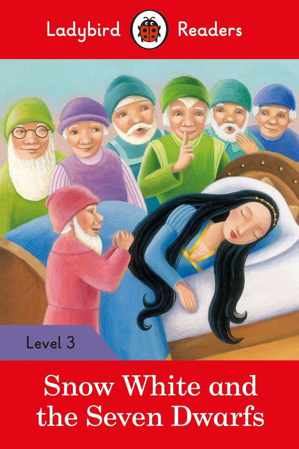 Cover: 9780241319550 | Ladybird Readers Level 3 - Snow White and the Seven Dwarfs (ELT...