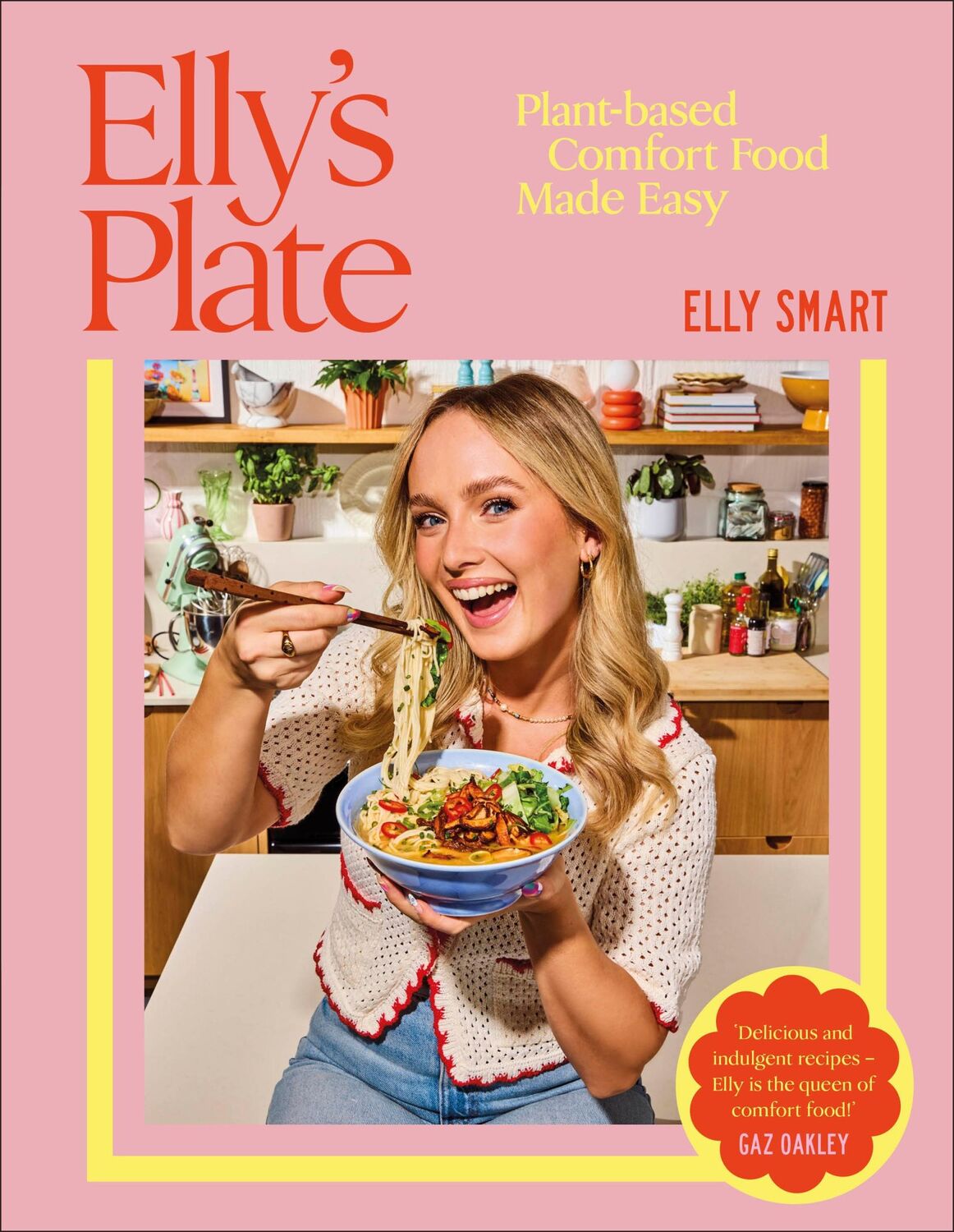 Cover: 9780241729335 | Elly's Plate | Plant-based Comfort Food Made Easy | Elly Smart | Buch