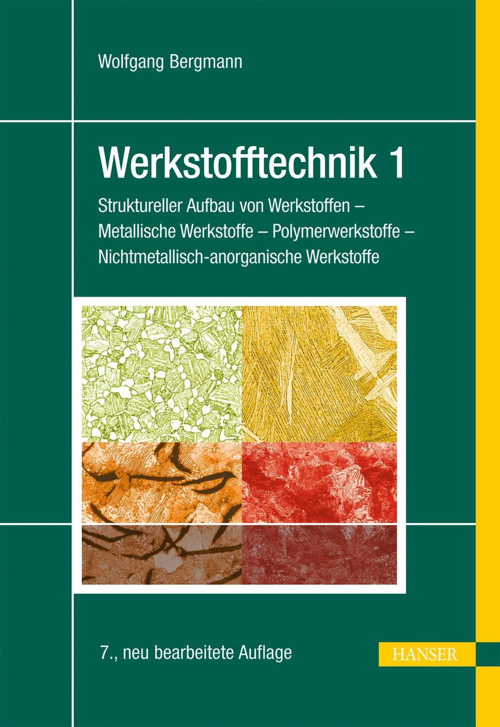 Cover: 9783446435360 | Werkstofftechnik 1 | Wolfgang Bergmann | Taschenbuch | Deutsch | 2013