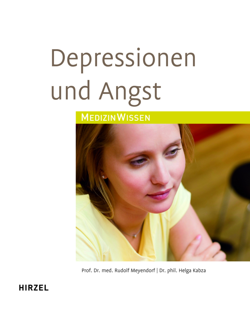 Cover: 9783777615820 | Depressionen und Angst | Rudolf Meyendorf (u. a.) | Taschenbuch | 2009