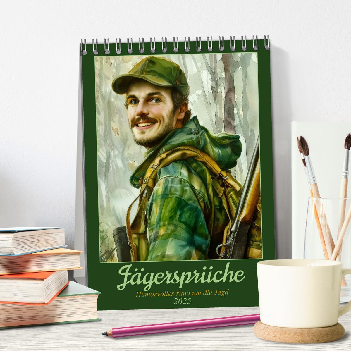 Bild: 9783457127537 | Jägersprüche (Tischkalender 2025 DIN A5 hoch), CALVENDO Monatskalender