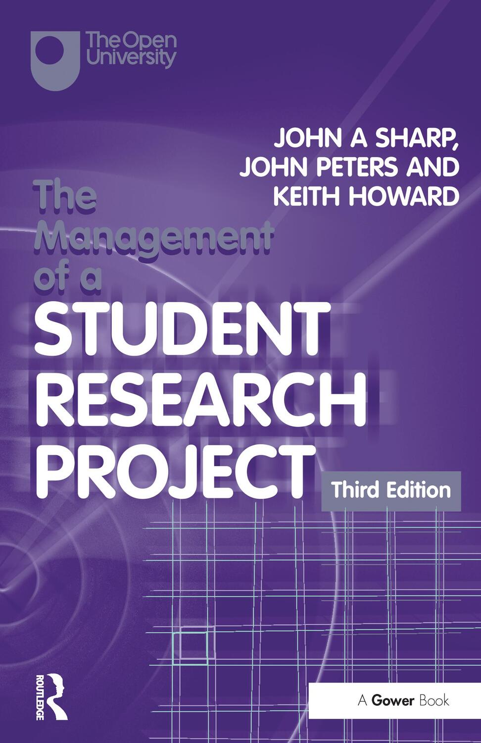 Cover: 9780566084904 | The Management of a Student Research Project | John A Sharp (u. a.)