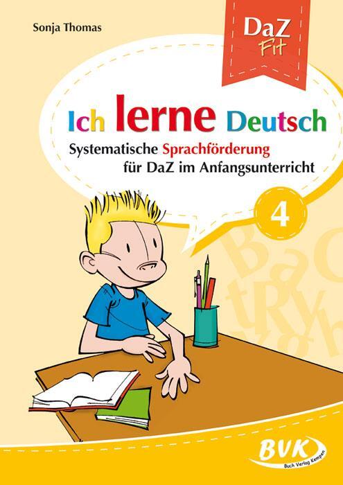 Cover: 9783867405881 | Ich lerne Deutsch Band 4 | Sonja Thomas | Broschüre | 44 S. | Deutsch