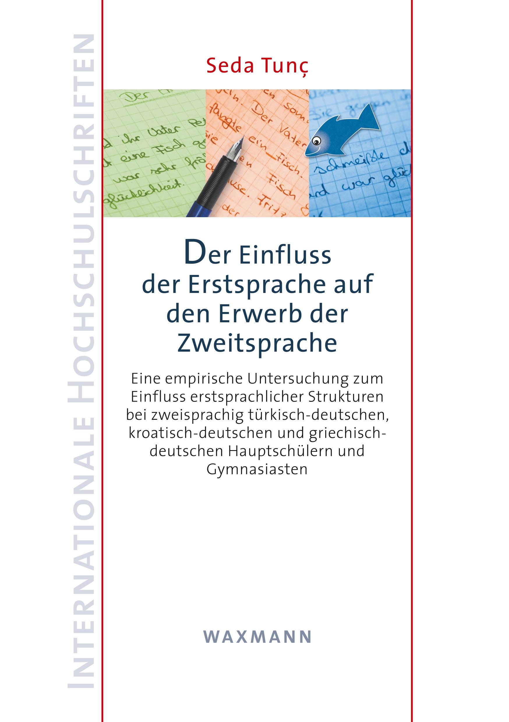 Cover: 9783830927143 | Der Einfluss der Erstsprache auf den Erwerb der Zweitsprache | Tunç