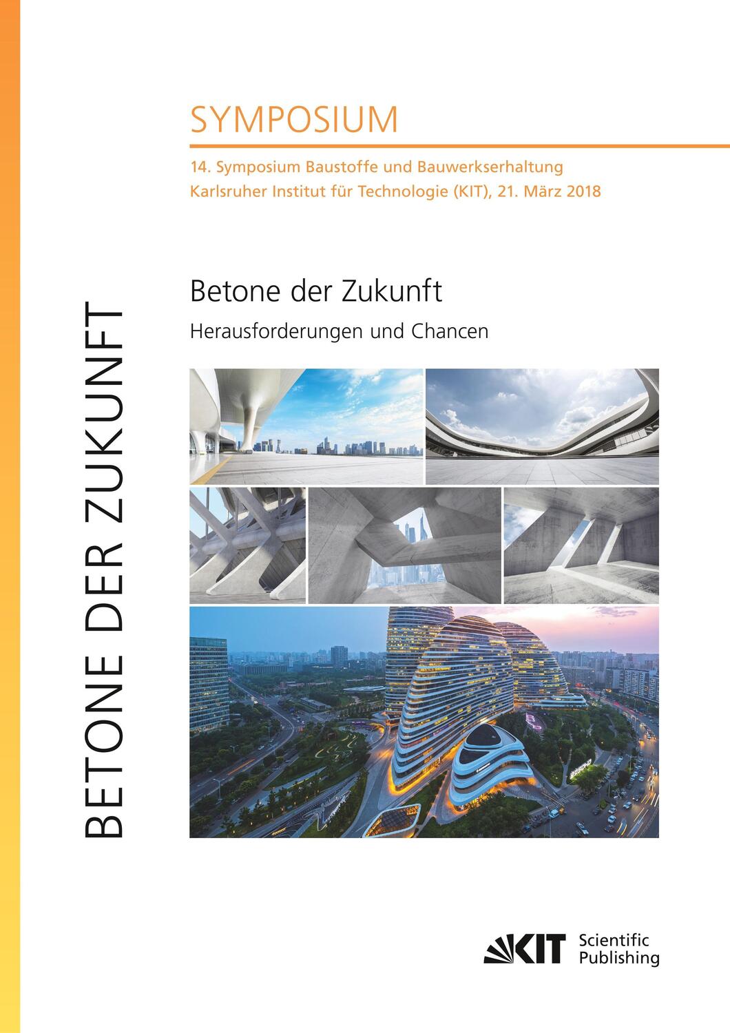 Cover: 9783731507673 | Betone der Zukunft - Herausforderungen und Chancen : 14. Symposium...