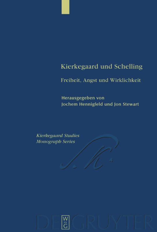 Cover: 9783110174991 | Kierkegaard und Schelling | Freiheit, Angst und Wirklichkeit | Buch