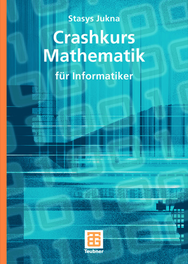 Cover: 9783835102163 | Mathematik | Crashkurs für Informatiker | Stasys Jukna | Taschenbuch