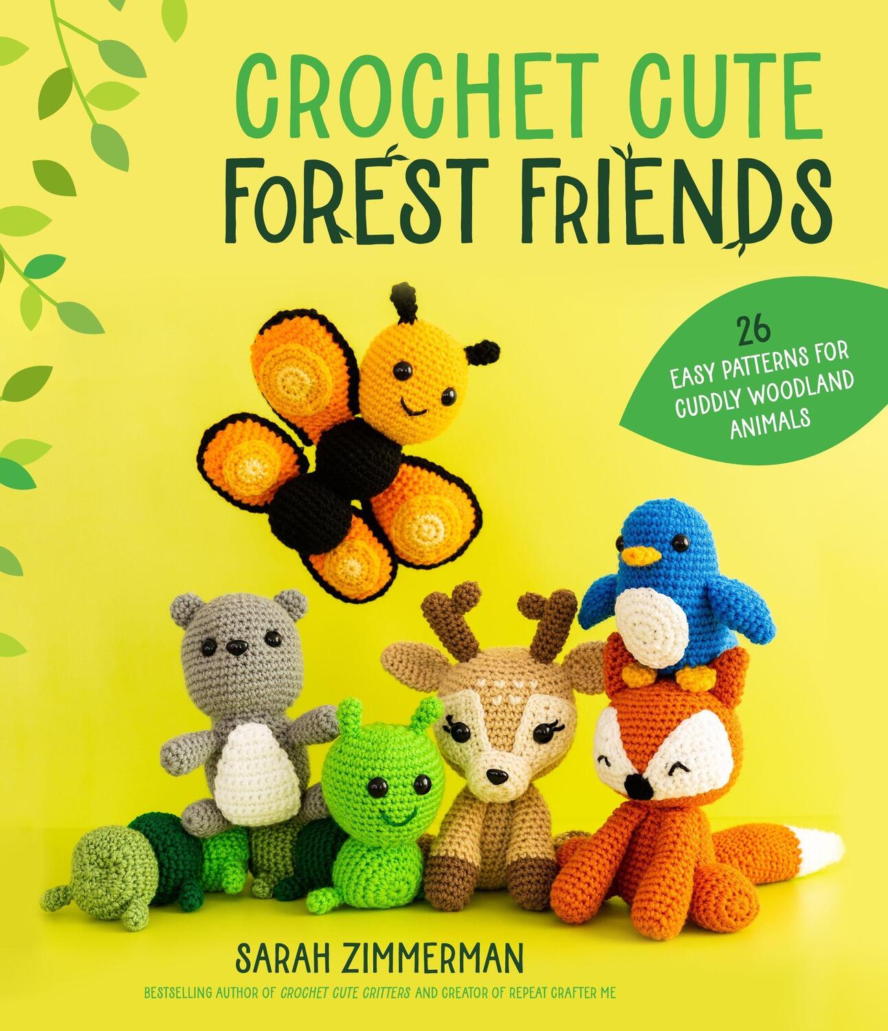 Cover: 9781645678816 | Crochet Cute Forest Friends: 26 Easy Patterns for Cuddly Woodland...