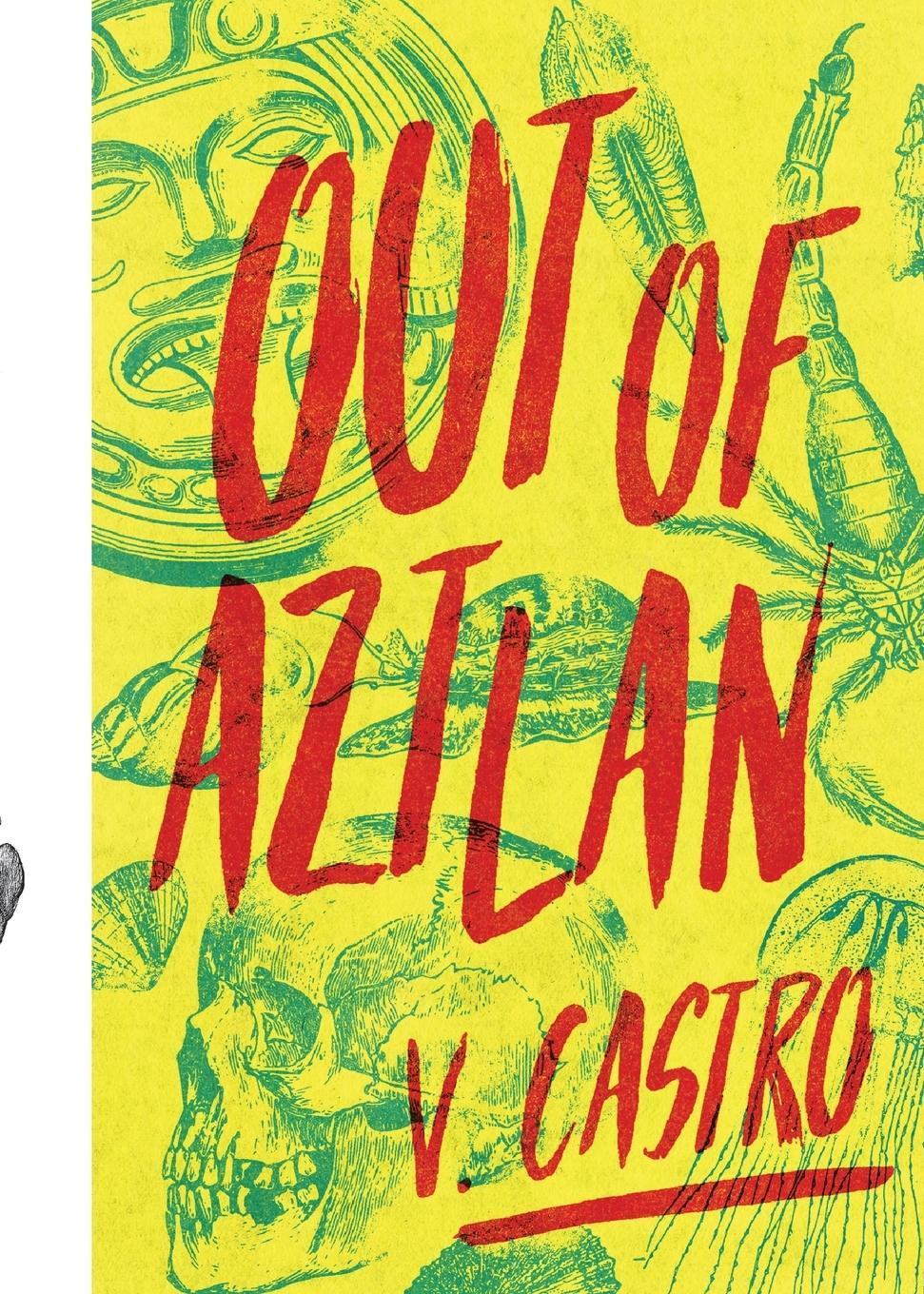 Cover: 9781951971090 | Out of Aztlan | V. Castro | Taschenbuch | Paperback | Englisch | 2022
