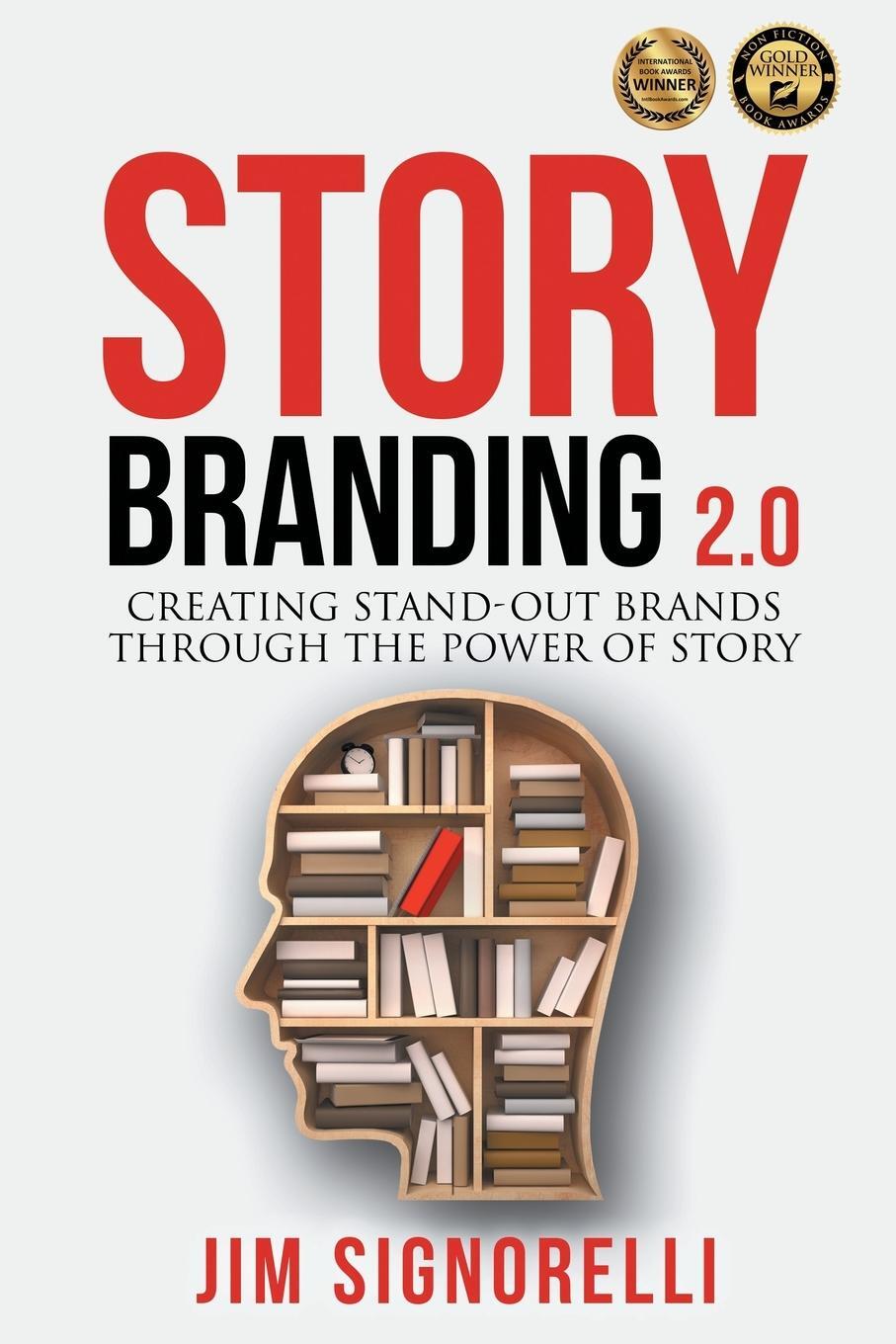 Cover: 9781632996558 | StoryBranding 2.0 | Jim Signorelli | Taschenbuch | Paperback | 2022