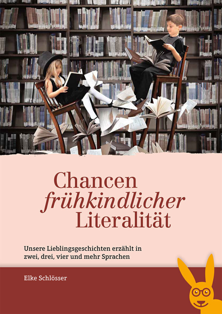 Cover: 9783940106315 | Chancen frühkindlicher Literalität | Elke Schlösser | Taschenbuch