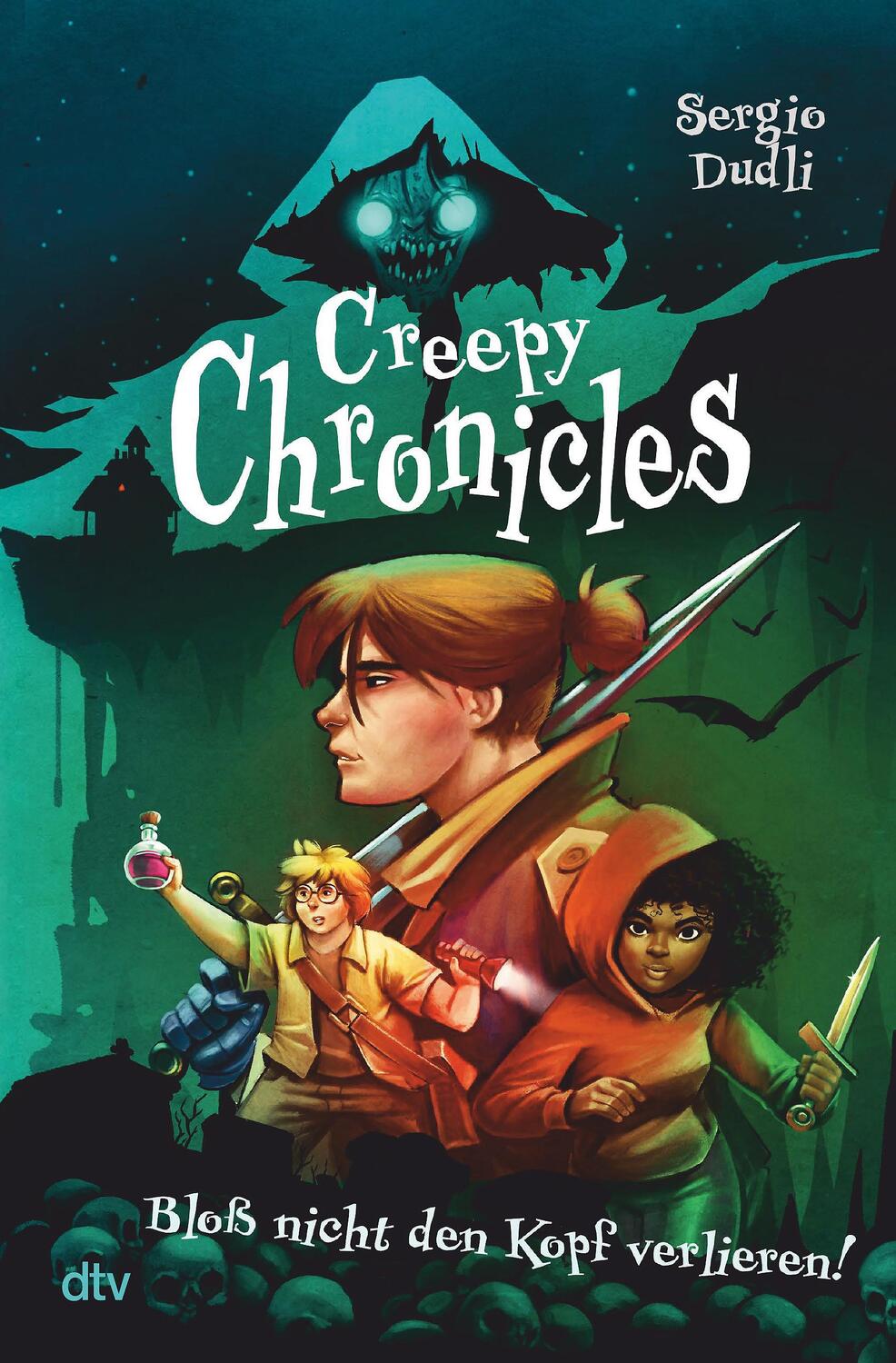 Cover: 9783423763745 | Creepy Chronicles 1 - Bloß nicht den Kopf verlieren! | Sergio Dudli