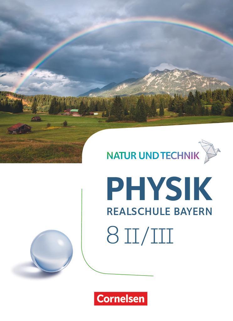 Cover: 9783060137930 | Natur und Technik - Physik Band 8: Wahlpflichtfächergruppe II-III -...