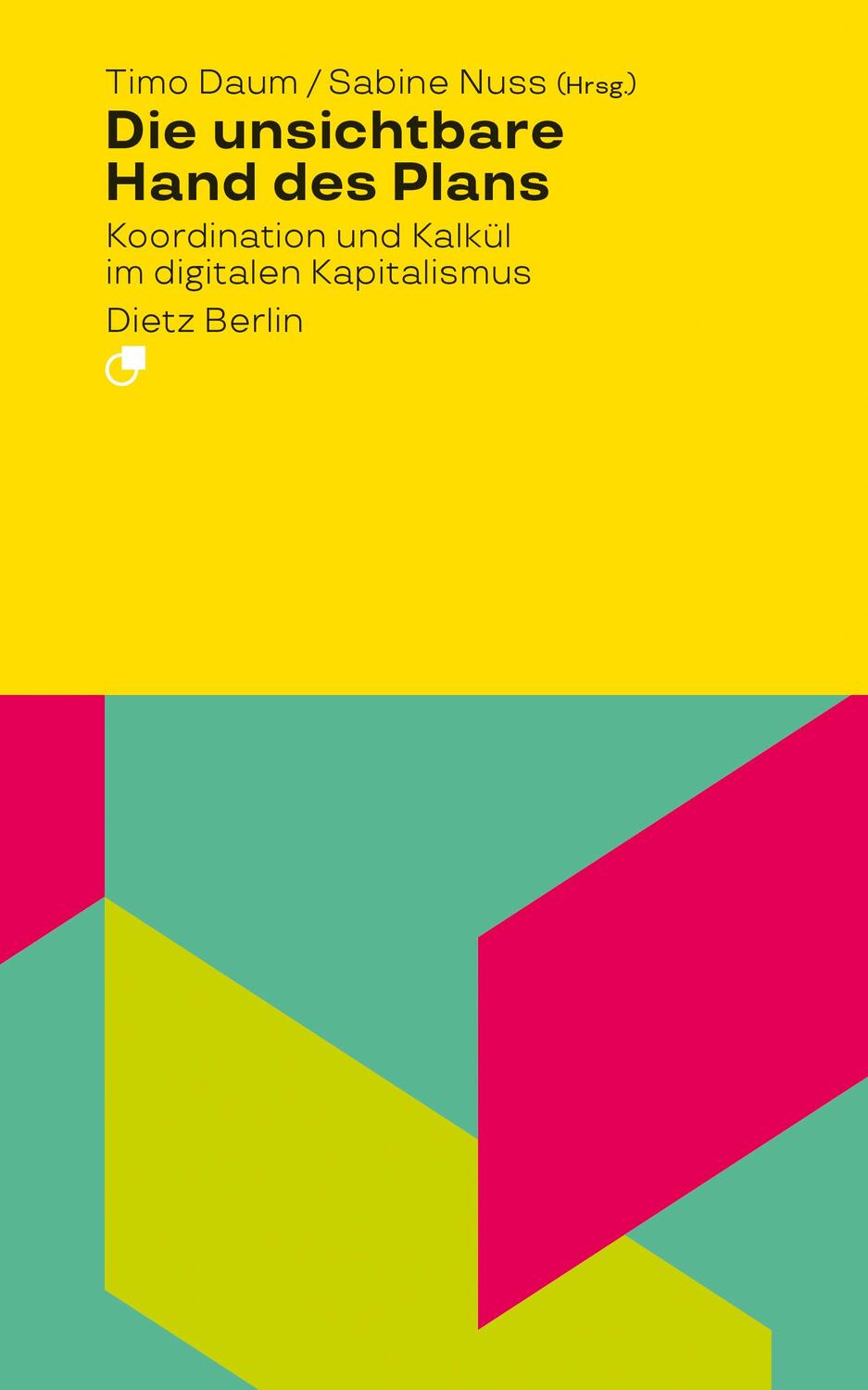 Cover: 9783320023829 | Die unsichtbare Hand des Plans | Timo Daum (u. a.) | Taschenbuch