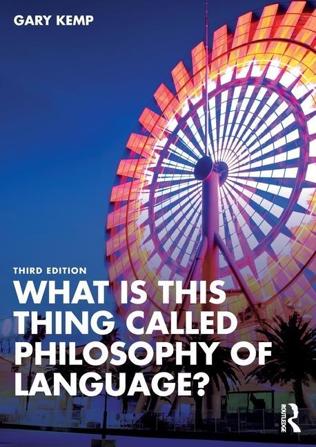 Cover: 9781032426549 | What is this thing called Philosophy of Language? | Gary Kemp | Buch