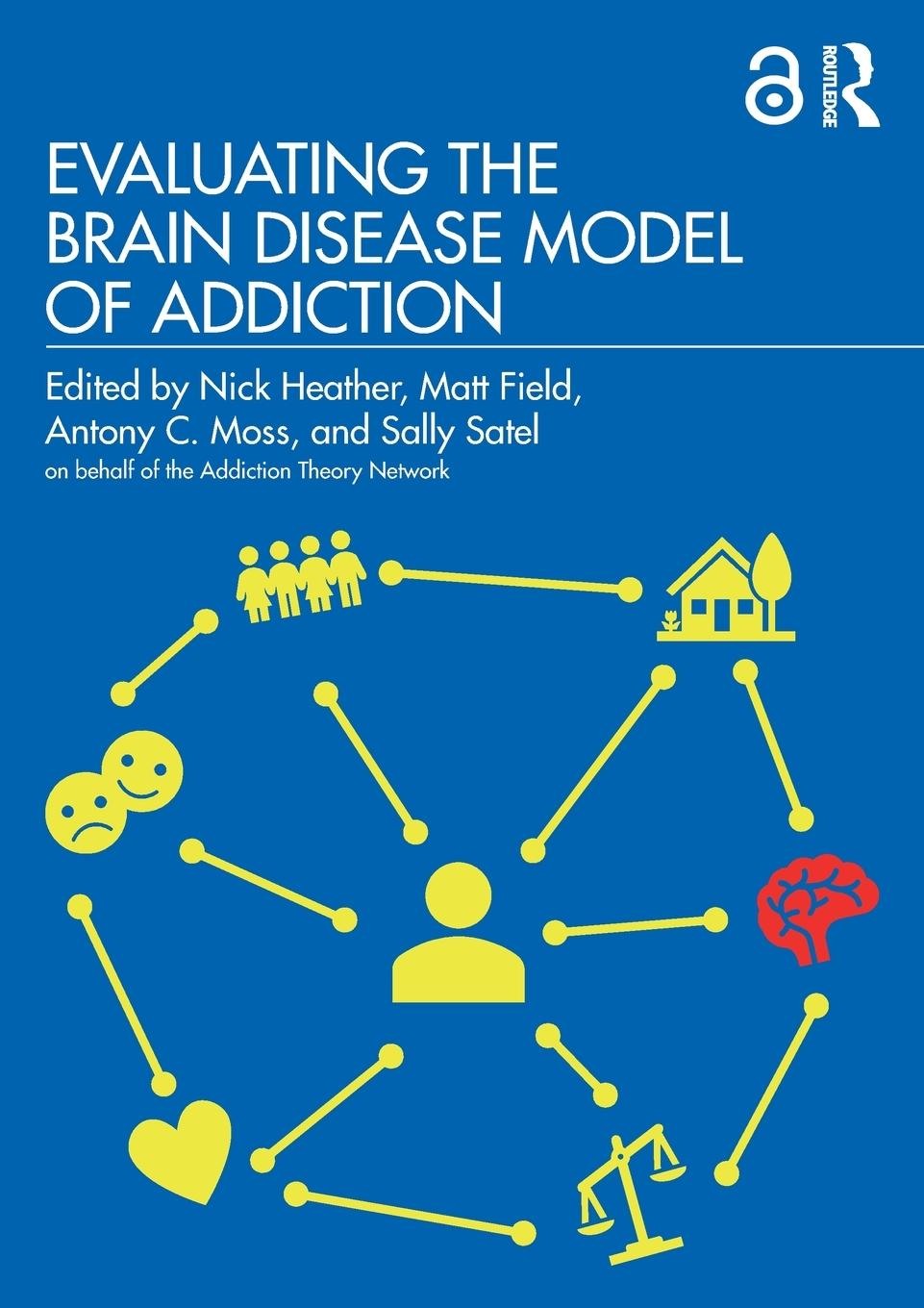 Cover: 9780367470067 | Evaluating the Brain Disease Model of Addiction | Nick Heather (u. a.)