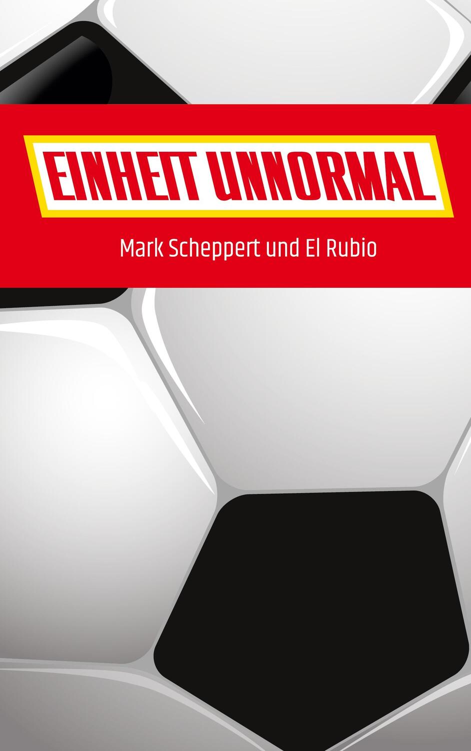 Cover: 9783751967013 | Einheit Unnormal | Mark Scheppert (u. a.) | Taschenbuch