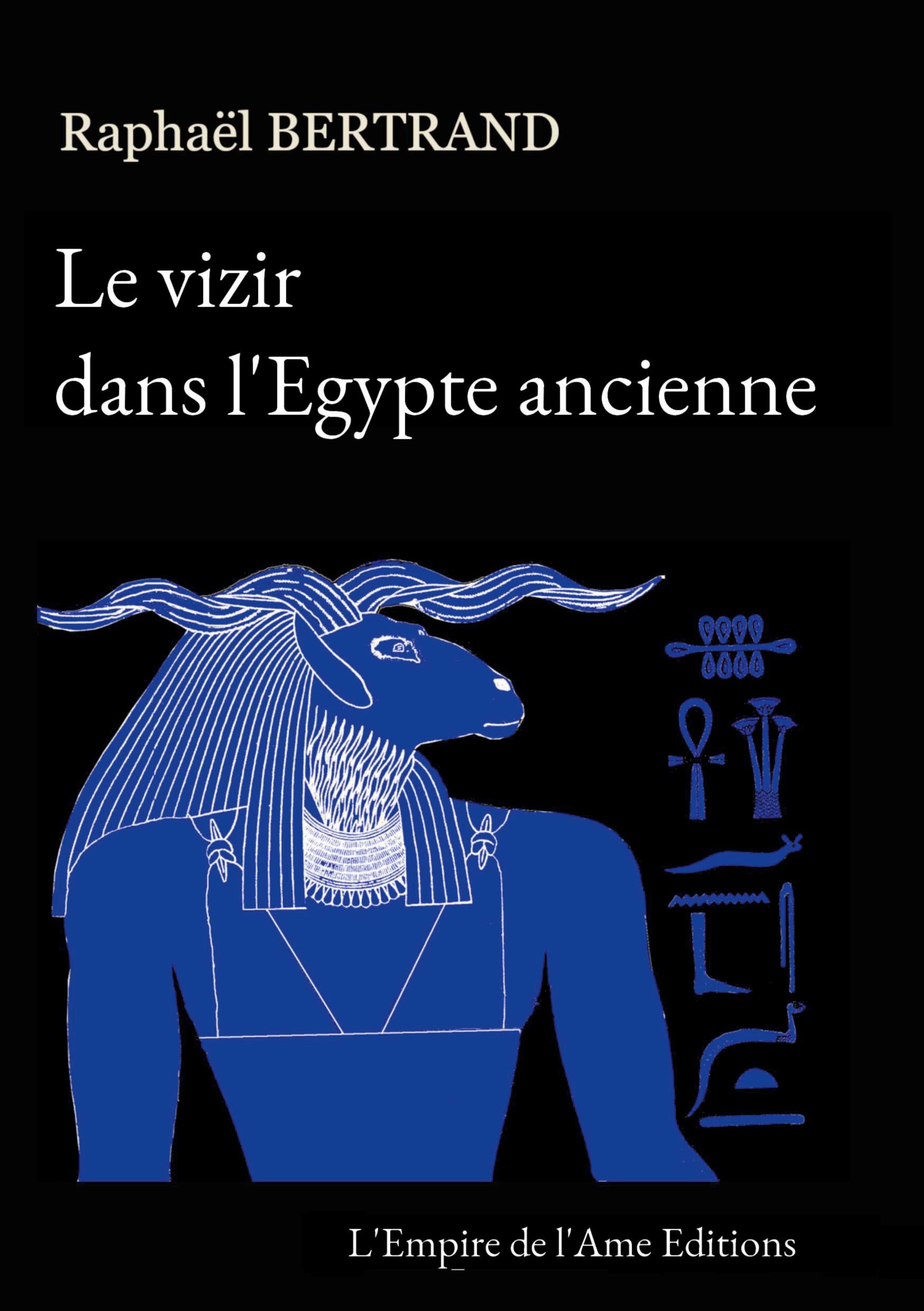 Cover: 9782365220576 | Le vizir dans l'Egypte ancienne | Raphaël Bertrand | Taschenbuch