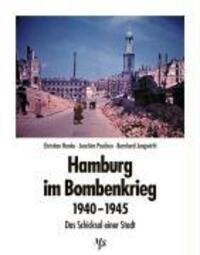 Cover: 9783929229165 | Hamburg im Bombenkrieg 1940 - 1945 | Das Schicksal einer Stadt | Buch